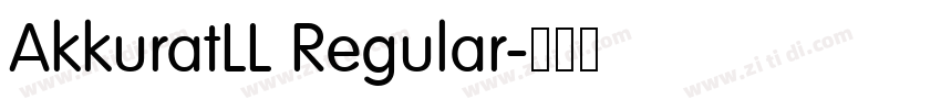 AkkuratLL Regular字体转换 AkkuratLL Regular字体转换
